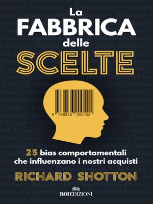 cover image of La fabbrica delle scelte